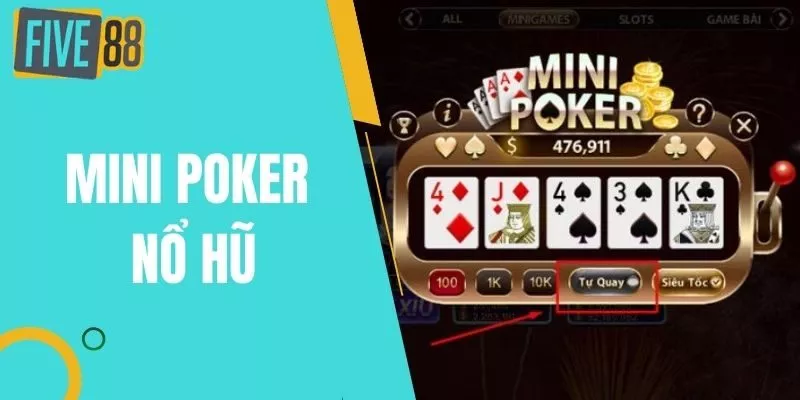 Bí Quyết Quay Mini Poker Nổ Hũ Thành Công Dành Cho Người Mới