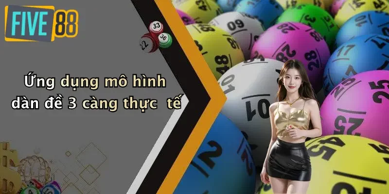 Ứng dụng mô hình dàn đề 3 càng thực tế